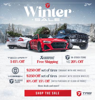 Holiday Deals Are Live! - HRE - Vossen - TECHART - Akrapovic - TAG Labor & More